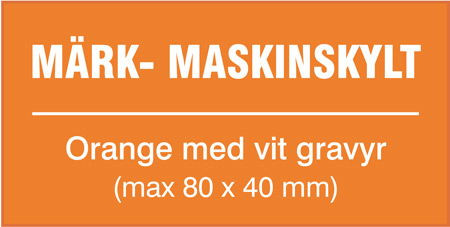 Max 80 x 40 mm. Valfri text. Plastlaminat - 1,5 mm.